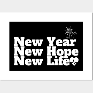 New Year New Hope New Life Posters and Art